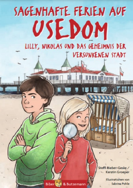 Sagenhafte Ferien auf Usedom - Lilly, Nikolas und das Geheimnis der versunkenen Stadt