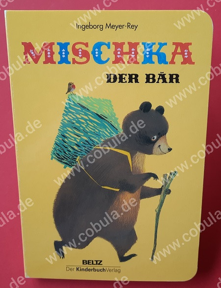 Mischka, der Bär (ab 4 Jahre)