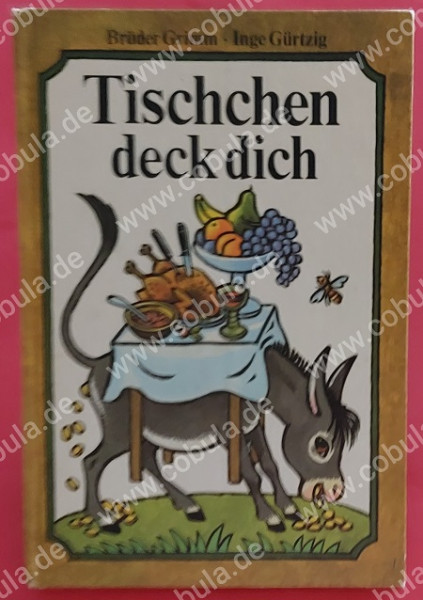 Tischchen deck dich, Goldesel und Knüppel aus dem Sack