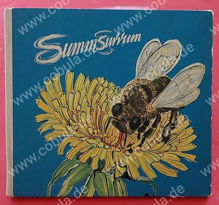 Summsurrum - Aus dem Leben der Honigbienen (ab 7 Jahre)