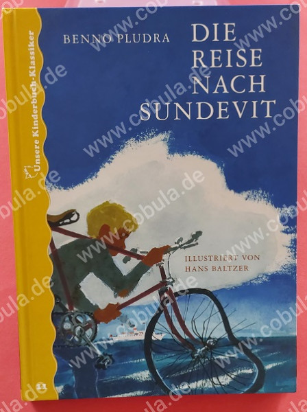 Unsere Kinderbuch-Klassiker Band 11 Die Reise nach Sundevit