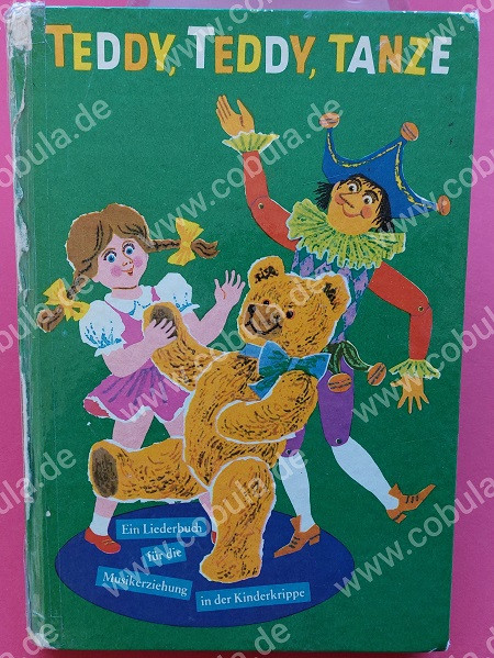 Teddy, Teddy tanze - Liederbuch für Musikerziehung in der Kinderkrippe