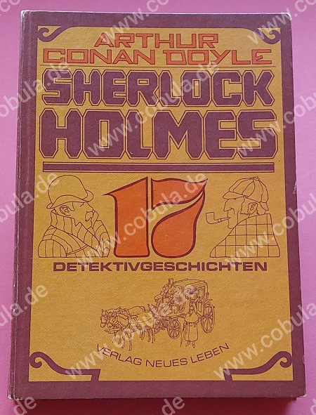Sherlock Holmes 17 Detektivgeschichten