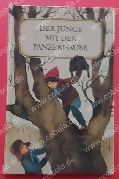 Der Junge mit der Panzerhaube (ab 8 Jahre)