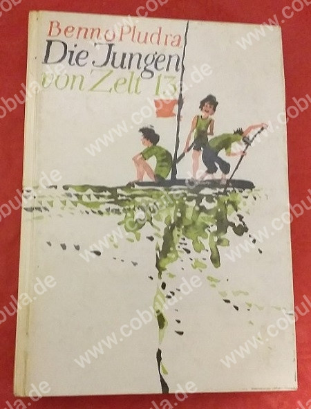 Die Jungen von Zelt 13 (ab 10 Jahre)