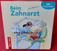 Was ist das? Beim Zahnarzt mit Klappenquiz (ab 3 Jahre) Was ist das? Beim Zahnarzt mit Klappenquiz (ab 3 Jahre)