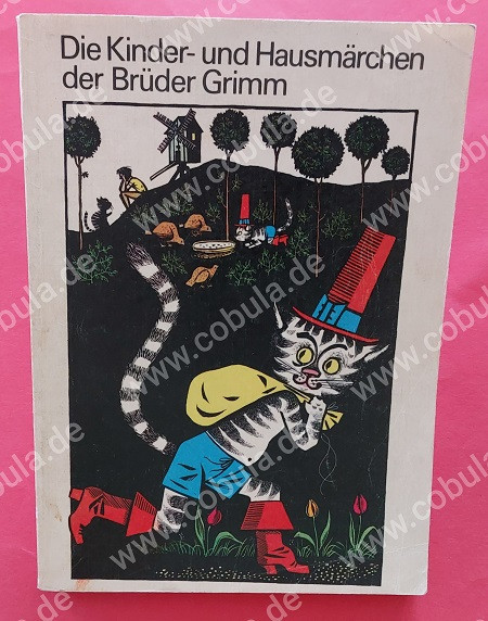 Die Kinder- und Hausmärchen der Brüder Grimm (ab 7 Jahre)