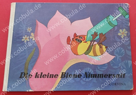 Die kleine Biene Nimmersatt