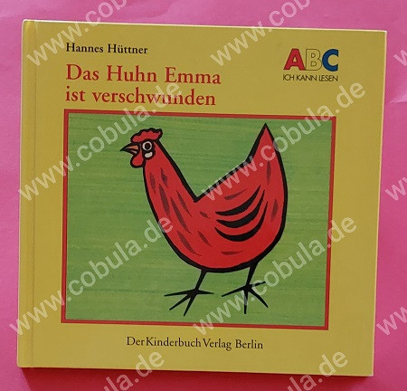 Das Huhn Emma ist verschwunden ABC Ich kann lesen Reihe