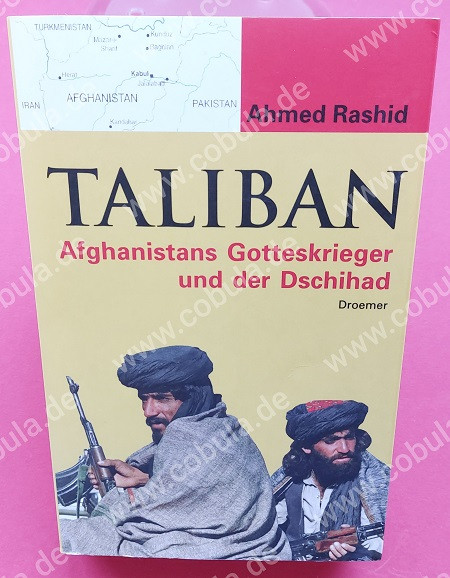 Taliban Afghanistans Gotteskrieger und der Dschihad