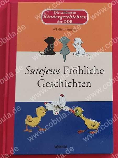 Die schönsten Kindergeschichten der DDR Sutejews Fröhliche Geschichten