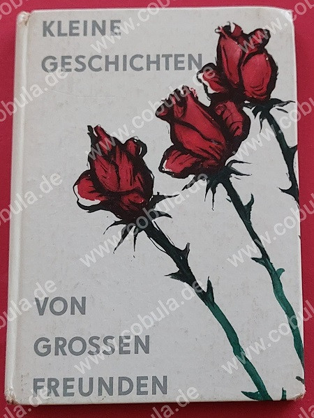Kleine Geschichten von grossen Freunden DDR Trompeterbuch (ab 7 Jahre)