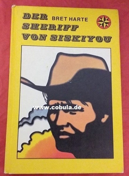 Der Sheriff von Siskiyou und andere Kurzgeschichten (ab 11 Jahre)