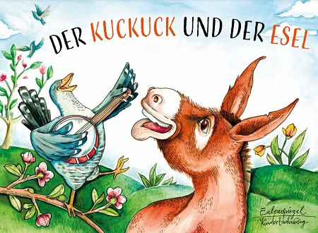 Der Kuckuck und der Esel (ab 2 Jahre)