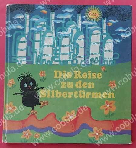 Die Reise zu den Silbertürmen (ab 7 Jahren)