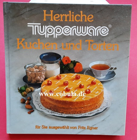 Tupperware Herrliche Kuchen und Torten