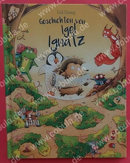 Geschichten von Igel Ignatz Zwei Abenteuer in einem Band