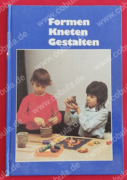 Formen Kneten Gestalten Beschäftigunggsbuch für Kinder von 7 Jahren an