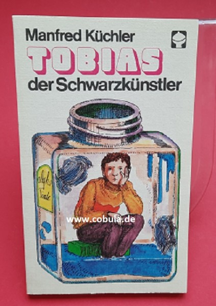 Tobias, der Schwarzkünstler DDR Alex Taschenbuch (ab 10 Jahre)