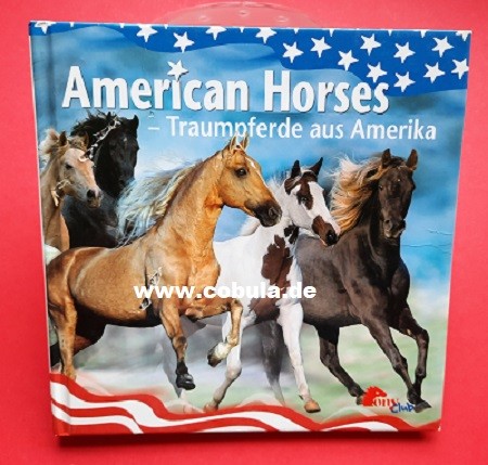 American Horses - Traumpferde aus Amerika