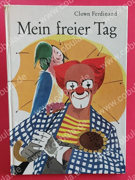 Clown Ferdinand Mein freier Tag