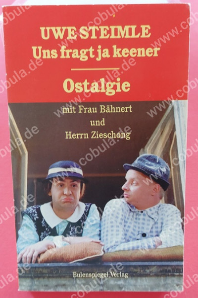 Uns fragt ja keener - Ostalgie mit Frau Bähnert und Herrn Zieschong