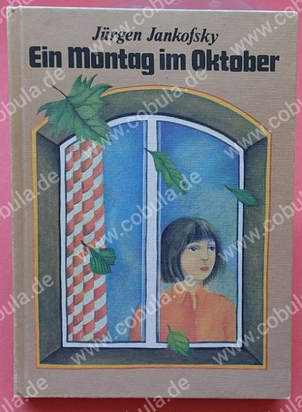 Ein Montag im Oktober (ab 10 Jahre)