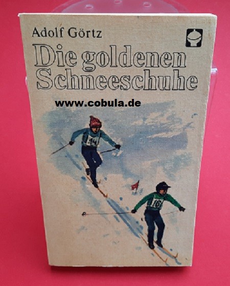 Die goldenen Schneeschuhe DDR Alex Taschenbuch ( ab 11 Jahre)