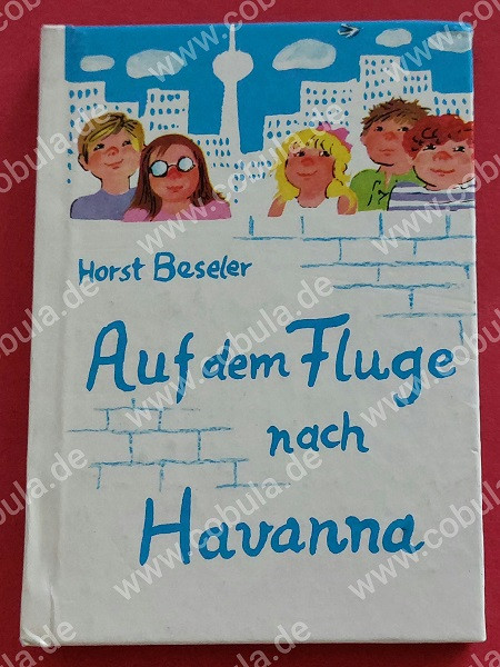 Auf dem Fluge nach Havanna DDR Trompeterbuch (ab 9 Jahre)