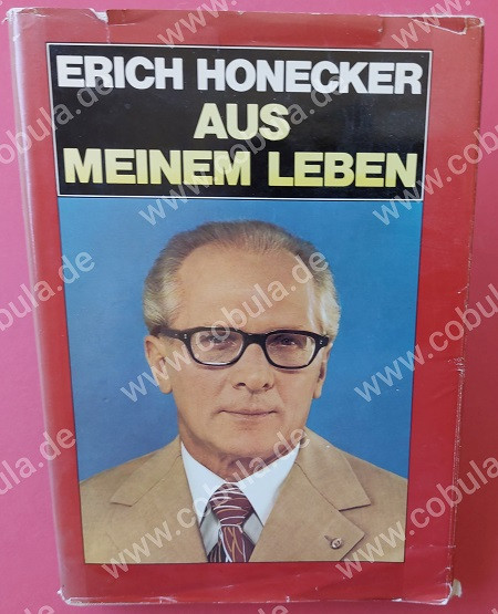 Erich Honecker Aus meinem Leben