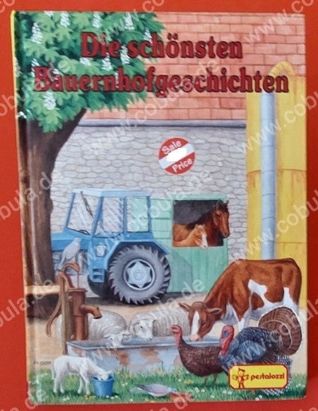 Die schönsten Bauernhofgeschichten