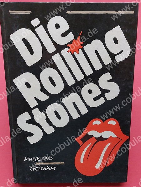Die Rolling Stones Musik und Geschäft