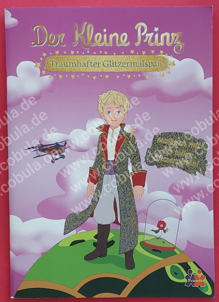 Der kleine Prinz Traumhafter Glitzermalspaß