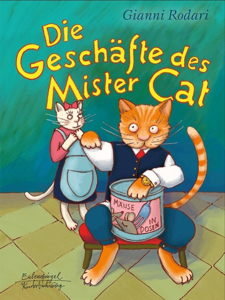 Die Geschäfte des Mister Cat (ab 6 Jahre)-Copy